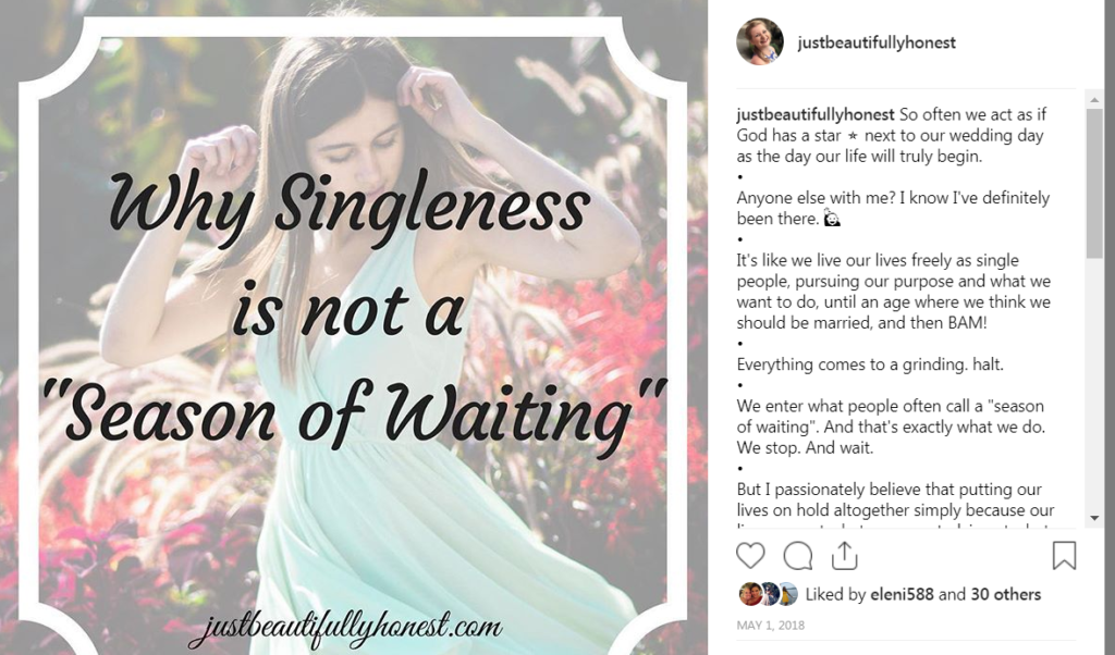Why Singleness Is Not A Season Of Waiting | Christian Dating | Christian Single | Dating Advice | Single and Waiting | Season of Waiting | justbeautifullyhonest.com